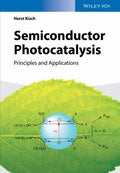 Semiconductor Photocatalysis: Principles and Applications - book cover