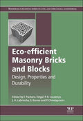 Eco-efficient Masonry Bricks and Blocks: Design, Properties and Durability - book cover