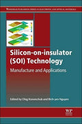 Silicon-On-Insulator (SOI) Technology: Manufacture and Applications - book cover