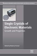Single Crystals of Electronic Materials: Growth and Properties - book cover