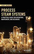 Process steam systems : a practical guide for operators, maintainers, and designers - book cover