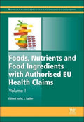 Foods, Nutrients and Food Ingredients with Authorised EU Health Claims: Volume 1 - book cover
