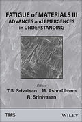Fatigue of Materials III: Advances and Emergences in Understanding - book cover