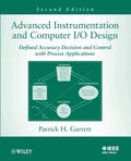Advanced Instrumentation and Computer I/O Design: Defined Accuracy Decision, Control, and Process Applications - book cover