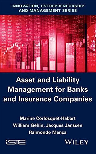Asset and Liability Management for Banks and Insurance Companies - book cover
