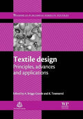 Textile Design: Principles, Advances, and Applications (Woodhead Publishing Series in Textiles) - book cover