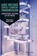 High voltage direct current transmission : converters, systems and DC grids - book cover