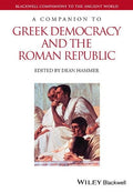 A Companion to Greek Democracy and the Roman Republic - book cover
