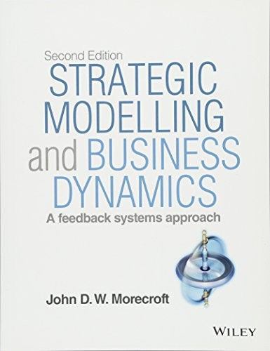 Strategic Modelling and Business Dynamics + Website: A feedback systems approach - book cover