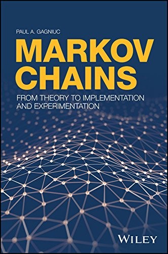 Markov chains : from theory to implementation and experimentation - book cover