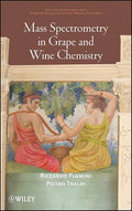 Mass Spectrometry in Grape and Wine Chemistry (Wiley - Interscience Series on Mass Spectrometry) - book cover