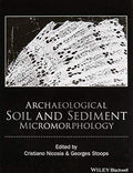 Archaeological Soil and Sediment Micromorphology - book cover