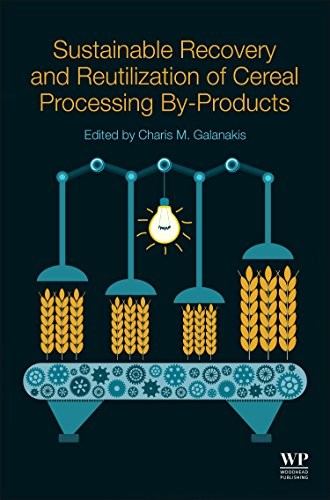 Sustainable Recovery and Reutilization of Cereal Processing By-Products - book cover