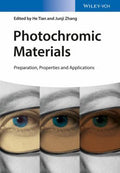 Photochromic Materials: Preparation, Properties and Applications - book cover