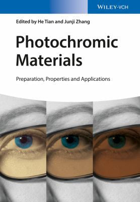 Photochromic Materials: Preparation, Properties and Applications - book cover