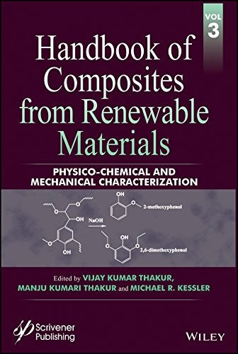 Handbook of Composites from Renewable Materials Volume 3: Physico-Chemical and Mechanical Characterization - book cover