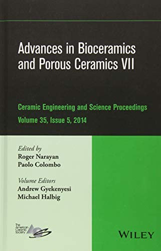 Advances in bioceramics and porous ceramics VII : a collection of papers presented at the 38th International Conference  - book cover