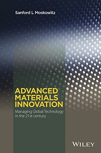 Advanced Materials Innovation: Managing Global Technology in the 21st century - book cover