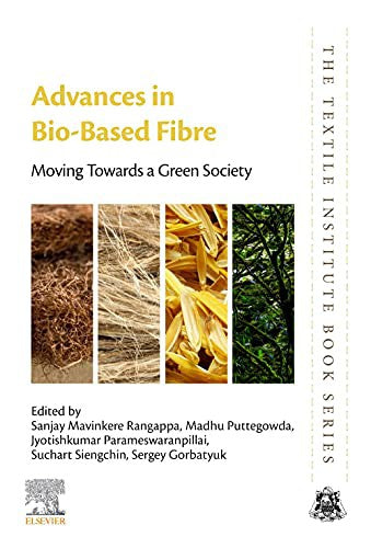 Advances in Bio-Based Fiber: Moving Towards a Green Society - book cover