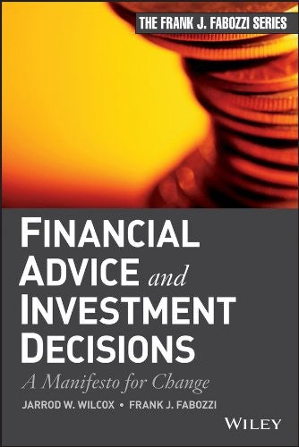 Financial Advice and Investment Decisions : a Manifesto for Change - book cover