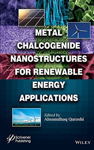 Metal Chalcogenide Nanostructures for Renewable Energy Applications - book cover