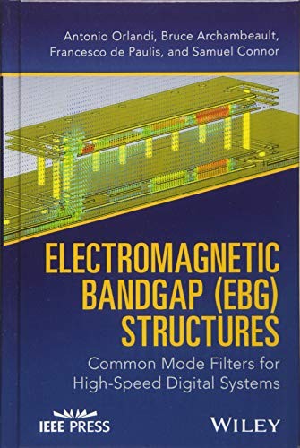 Electromagnetic Bandgap (EBG) Structures : Common Mode Filters for High Speed Digital Systems - book cover