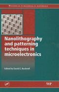 Nanolithography and Patterning Techniques in Microelectronics - book cover