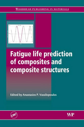Fatigue Life Prediction of Composites and Composite Structures - book cover