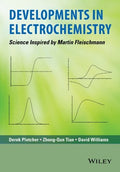 Developments in Electrochemistry: Science Inspired by Martin Fleischmann - book cover