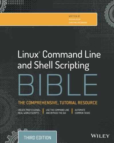 Linux Command Line and Shell Scripting Bible - book cover