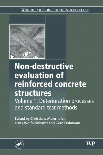 Non-Destructive Evaluation of Reinforced Concrete Structures. Deterioration Processes - book cover