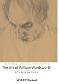 The Life of William Wordsworth: A Critical Biography - book cover