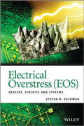 Electrical Overstress (EOS): Devices, Circuits and Systems - book cover