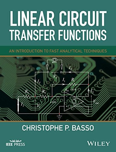 Linear Circuit Transfer Functions: An Introduction to Fast Analytical Techniques - book cover
