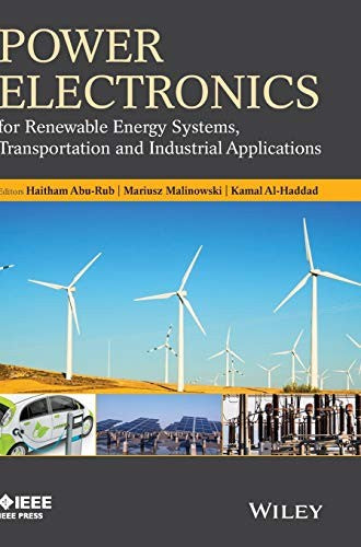 Power Electronics for Renewable Energy Systems, Transportation and Industrial Applications - book cover