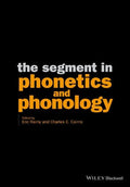 The Segment in Phonetics and Phonology - book cover
