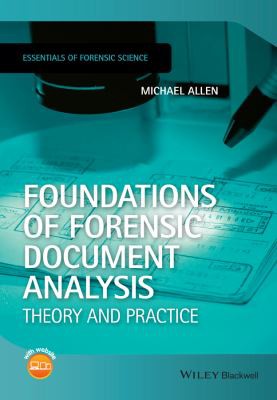 Foundations of Forensic Document Analysis: Theory and Practice - book cover