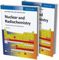 Nuclear and Radiochemistry: Fundamentals and Applications, 2 Volume Set - book cover