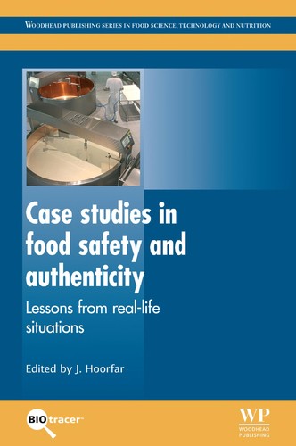 Case studies in food safety and authenticity: Lessons from real-life situations - book cover