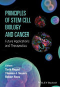 Principles of stem cell biology and cancer : future applications and therapeutics - book cover