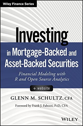 Investing in Mortgage-Backed and Asset-Backed Securities, + Website: Financial Modeling with R and Open Source Analytics - book cover