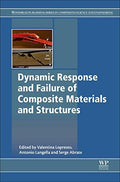 Dynamic Response and Failure of Composite Materials and Structures Edition: 1st Edition - book cover