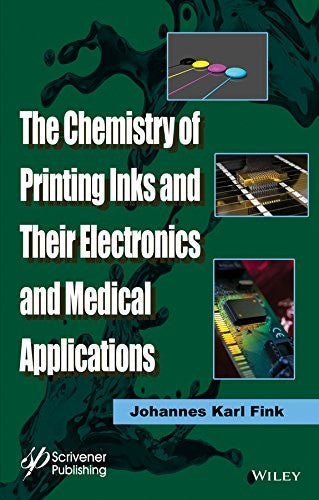 The Chemistry of Printing Inks and Their Electronics and Medical Applications - book cover