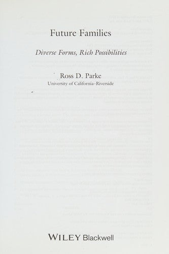 Future Families: Diverse Forms, Rich Possibilities - book cover