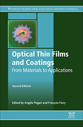Optical Thin Films and Coatings 2e : From Materials to Applications. Edition: 2nd ed. - book cover