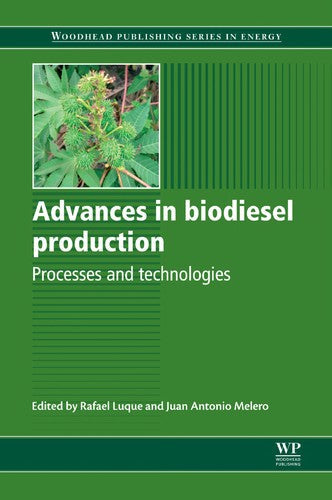 Advances in biodiesel production: Processes and technologies - book cover