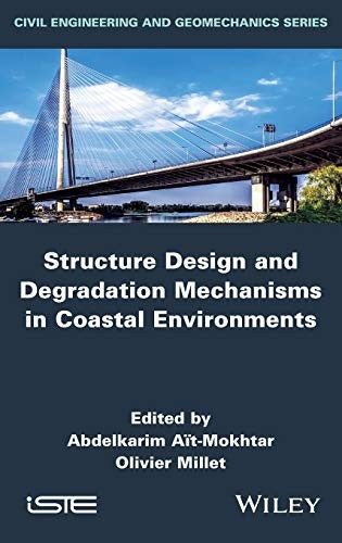 Structure Design and Degradation Mechanisms in Coastal Environments - book cover
