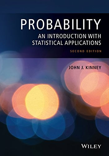 Probability, 2nd Edition: An Introduction with Statistical Applications - book cover