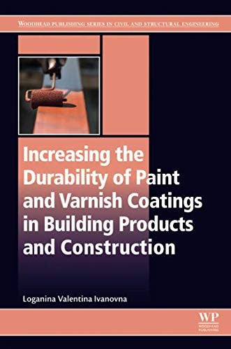 Increasing the durability of paint and varnish coatings in building products and construction - book cover