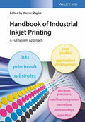 Handbook of Industrial Inkjet Printing: A Full System Approach - book cover